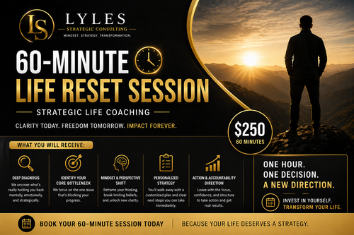 Lyles Strategic Consulting is a performance-driven consulting brand built to help individuals break through mental barriers, eliminate stagnation, and execute at a higher level in life and business.