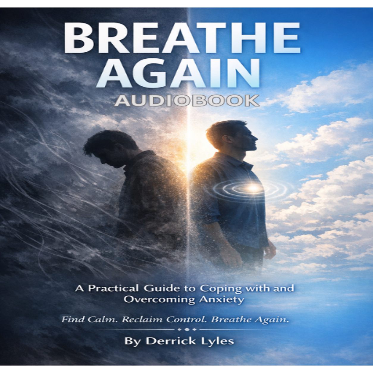 Breathe Again anxiety relief ebook cover showing transformation from stress to calm with breathing and healing theme